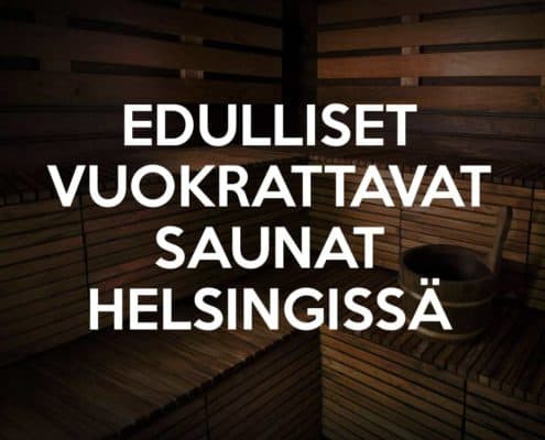 Edulliset vuokrattavat saunat Helsingissä
